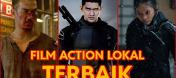 10 Film Action Indonesia Terbaik